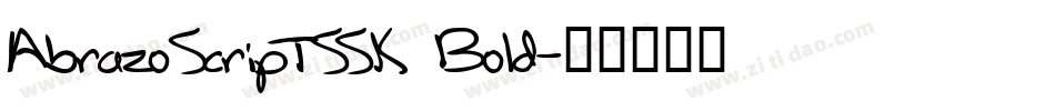 AbrazoScriptSSK Bold字体转换